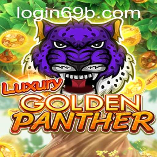 Unveiling LUXURYGOLDENPANTHER: A Thrilling Journey into the World of Adventure Gaming