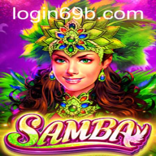 Exploring the Allure of Samba: The Game Mastery and the Buzz Around 69b PH Login